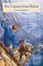 Sea Captain from Salem / Leonard Wibberley